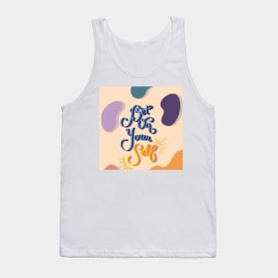 Always Bet on Yourself Lettering Design Tank Top
